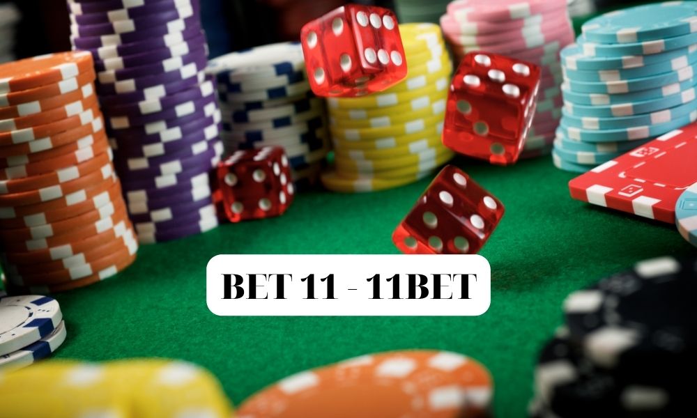11Bet Link vào trang cá cược uy tín nhất Bet11